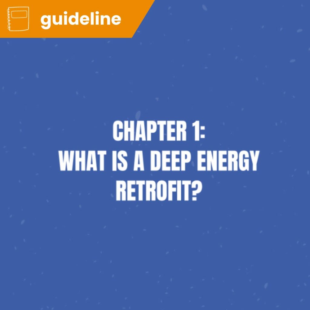 A Guide to Deep Energy Retrofits
