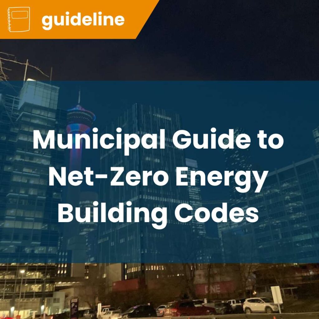 Municipal Guide to Net Zero Energy Ready Buildings Codes