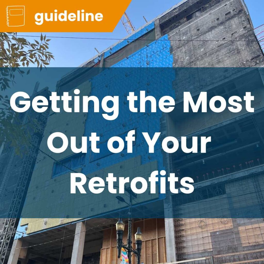 Getting the most out of your retrofits